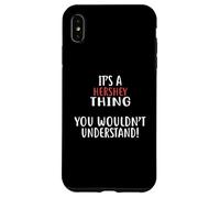 Maglietta da città con scritta "It's A HERSHEY Thing" Custodia per iPhone XS Max