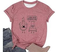 Maglietta da donna con divertente scherzo chimico - 'I Think You're Overreacting' | Top casual per nerd scientifici e studenti, Stil_p05 rosa, S