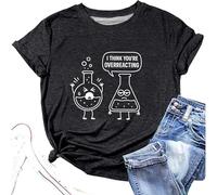 Maglietta da donna con divertente scherzo chimico - 'I Think You're Overreacting' | Top casual per nerd scientifici e studenti, Stil_p01 Nero, XXL
