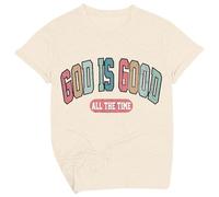 Maglietta da donna con scritta cristiana, maglietta grafica con scritta God is Good All The Time, top casual retrò per la fede e la vita quotidiana, Stile I01 Beige, M