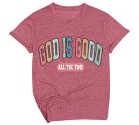 Maglietta da donna con scritta cristiana, maglietta grafica con scritta God is Good All The Time, top casual retrò per la fede e la vita quotidiana, Stile I11 Rosa, XL
