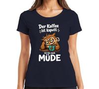 Maglietta da donna con scritta "Der Kaffee ist kaputt ich bin noch Statement", blu navy, L