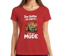 Maglietta da donna con scritta "Der Kaffee ist kaputt ich bin noch Statement", Colore: rosso, S