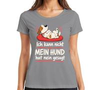 Maglietta da donna con scritta "Ich kann Nicht Mein Hund hat Nein Statement