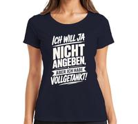 Maglietta da donna con scritta "Ich Will ja Nicht angeben Aber ich