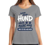 Maglietta da donna con scritta in lingua inglese "Wenn Mein Hund Dich nicht