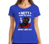 Maglietta da donna con scritta "Nett kann ich auch bringt Aber nix Statement", Blu, XL