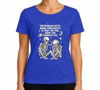 Maglietta da donna con scritta "Problem with Being Empathetic Skeleton" | Sarcasmo, teschio, empatia, umorismo nero, gotico, vintage, ironia, psicologia, psiche, mondo, stelle, occulto, retrò