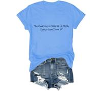 Maglietta da donna e uomo con scritta in inglese "Not Taking A Risk is A Risk is A Risk Thats How I See It", Blu Carolina, L