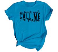 Maglietta da donna My Favorite People Call Me Mama Mothers Day Top Funny...