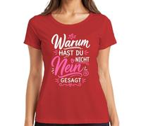 Maglietta da donna "Warum hast du Nicht Nein sagt", Colore: rosso, S