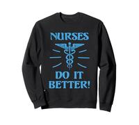 Maglietta da Infermiera con Scritta Nurses Do It Better Felpa