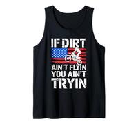 Maglietta da motocross con scritta "If Dirt Ain't Flyin You Ain't Tryin" Canotta