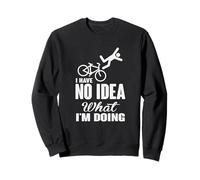 Maglietta da mountain bike Funny No Idea What I'm Doing Downhill Felpa
