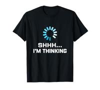 Maglietta da uomo con scritta "I'm Thinking I Am Thinking Maglietta