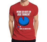 Maglietta da uomo con scritta "Werde ich Heute EIN Bier Trinken Ja