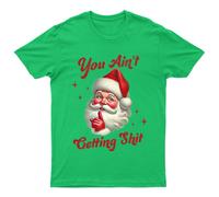 Maglietta da uomo You Aint Getting Sarcastic Christmas Holiday maglietta...