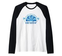 Maglietta da Viaggio The Only Cure Is Another Vacation Maglia con Maniche Raglan