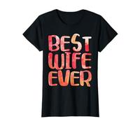 Maglietta di fidanzamento con maglietta Best Wife Ever Maglietta