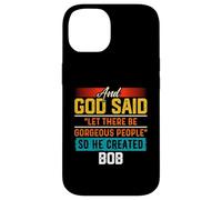 Maglietta divertente con scritta "And God Said So He Created BOB Custodia per iPhone 14