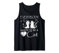Maglietta divertente con scritta "Everybody Wants To Be A Cat" Canotta