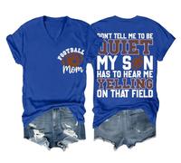 Maglietta divertente con scritta "Football Mom - Don't Tell Me To Be Quiet My Son Has to Hear Me Telling - Maglietta divertente per la festa del calcio, Blu zaffiro, L