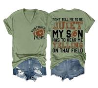 Maglietta divertente con scritta "Football Mom - Don't Tell Me To Be Quiet My Son Has to Hear Me Telling - Maglietta divertente per la festa del calcio, Verde, M