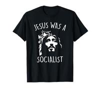 Maglietta divertente con scritta "Gesus Was a Socialist Christ" Maglietta