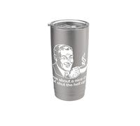Maglietta divertente con scritta "How About A Nice Cup Of Shut The Hell Up?" Bicchiere termico in acciaio inox doppia parete
