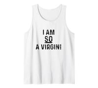 Maglietta Divertente con Scritta I Am So A Virgin Canotta