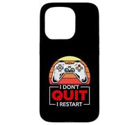 Maglietta divertente con scritta "I Don't Quit I Restarard" Custodia per iPhone 15 Pro