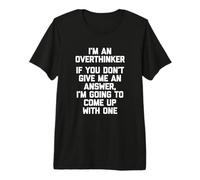 Maglietta Divertente con Scritta I'm An Overthinker Maglietta Premium
