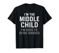 Maglietta divertente con scritta "I'm the Middle Child" Maglietta