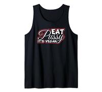 Maglietta divertente con scritta in inglese "Eat Pussy It's Vegan", idea regalo per Canotta