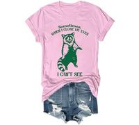 Maglietta divertente con scritta in lingua inglese "Sometimes When I Close My Eyes I Can't Sede", rosa, 3XL