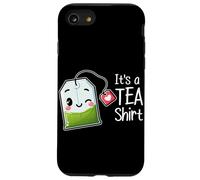 Maglietta divertente con scritta "It's A Tea Shirt", con sarcasmo carino, kawaii Custodia per iPhone SE (2020) / 7/8