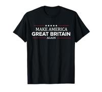 Maglietta divertente con scritta "Make America Great Britain Again" Maglietta