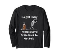 Maglietta divertente con scritta "No Golf Today The Boss Says Gotta Work" Maglia a Manica