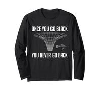 Maglietta Divertente con Scritta Once You Go Black Never Go Back Physics Math Maglia a Manica