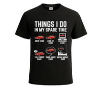 Maglietta divertente da uomo con scritta in inglese "Things I Do in My Spare Time Car Lovers", Stampa bianca T-shrt nera, 4XL