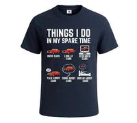 Maglietta divertente da uomo con scritta in inglese "Things I Do in My Spare Time Car Lovers", T-shirt Navy Stampa Bianca, XL