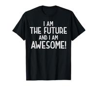 Maglietta Divertente per Bambini con Scritta I am The Future And I am Awesome Maglietta