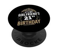 Maglietta divertente per il 21° compleanno di Its My Girlfriends PopSockets PopGrip Adesivo