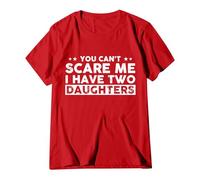 Maglietta divertente per papà con scritta "Du Kannst Mir Keine Angst machen, ich Habe zwei Figlie " T Shirt con stampa, Colore: rosso, L