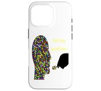 Maglietta Don't Drug Yourself Down - Say No To Big Pharma Custodia per iPhone 16 Pro