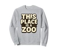 Maglietta Funny This Place Is A Zoo Humor Felpa