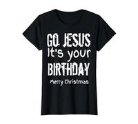 Maglietta Go Jesus It's Your Birthday 2019 Maglietta, Donna, Nero, S