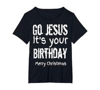 Maglietta Go Jesus It's Your Birthday 2019 Maglietta, Donna Plus-Size, Nero, 2X