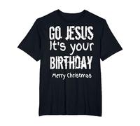 Maglietta Go Jesus It's Your Birthday 2019 Maglietta, Uomo Taglie Grandi, Nero, 6X Tall