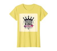 Maglietta Grafica Drama King But Worth It Crown Maglietta, Donna, Limone, S